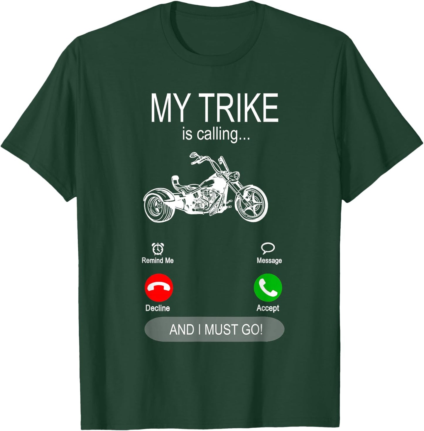 My Trike is calling Motor Bike Triker Tricycle Trike T-Shirt - T-Shirt | Forest