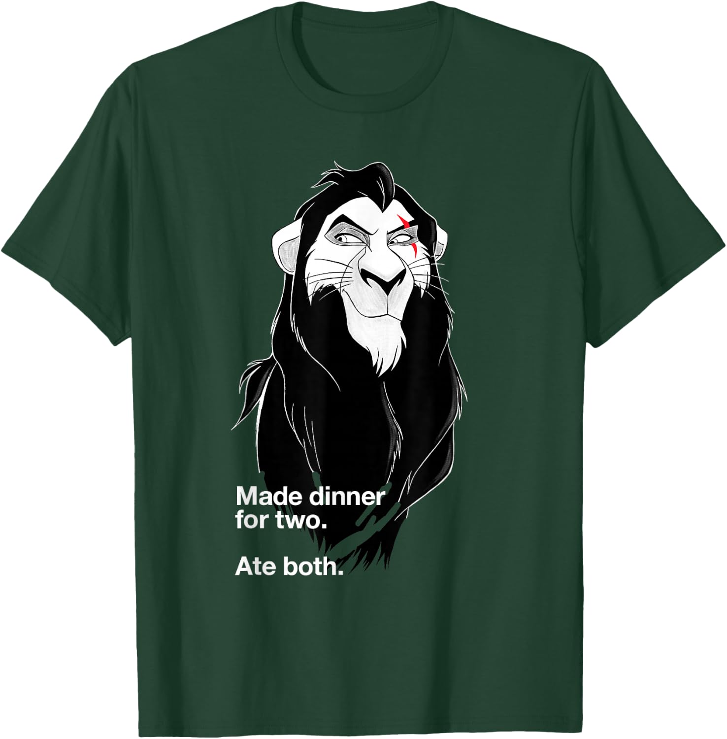 Disney Villains Scar Made Dinner For Two Ate Both T-Shirt - T-Shirt | Forest