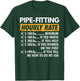 Pipe Fitting Hourly Rate Funny Pipe Fitter T-Shirt - T-Shirt | Forest
