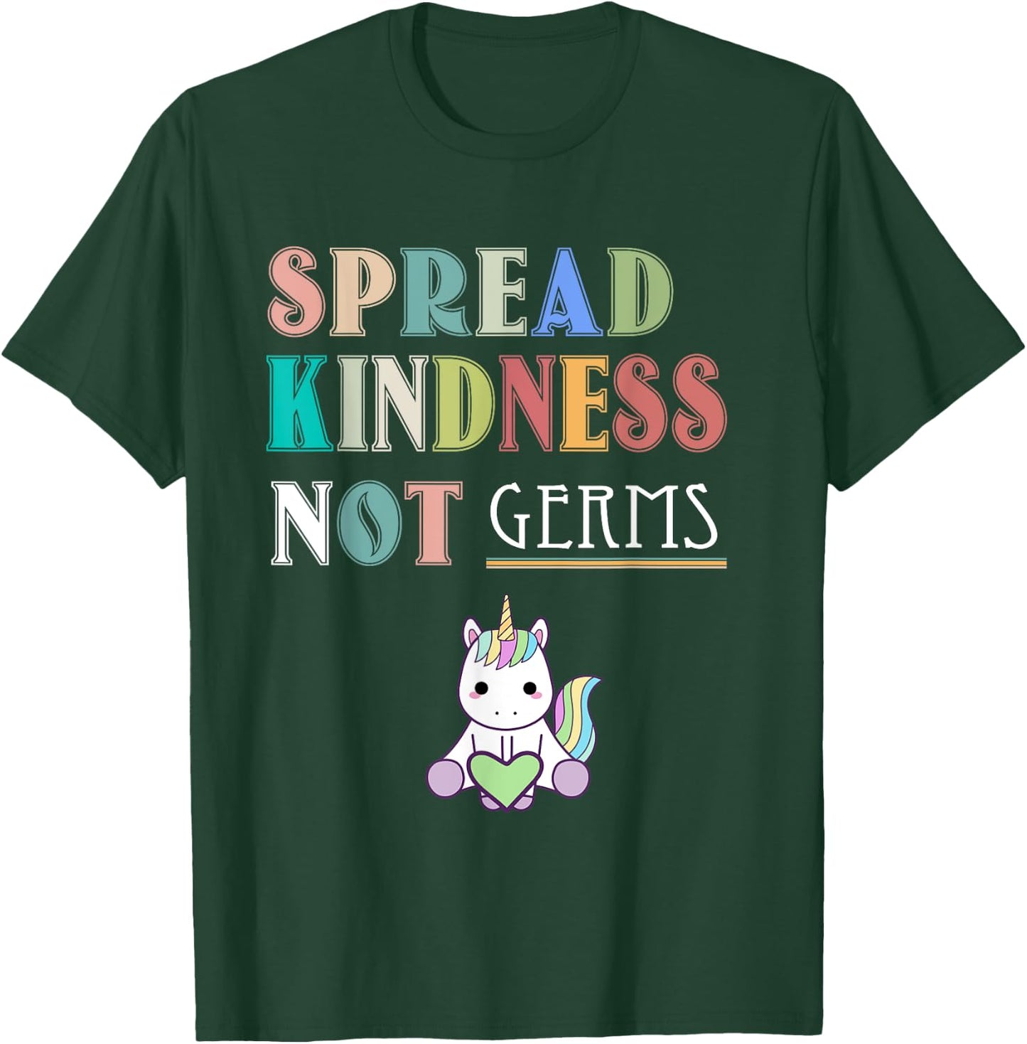 Spread Kindness Not Germs Essential Unicorn Cat Lover Funny T-Shirt - T-Shirt | Forest