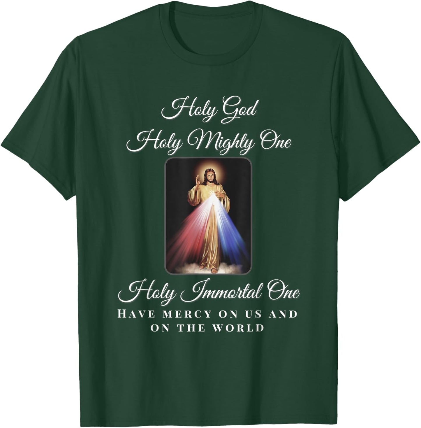 Divine Mercy Holy God Holy Mighty One Prayer Catholic T-Shirt - T-Shirt | Forest
