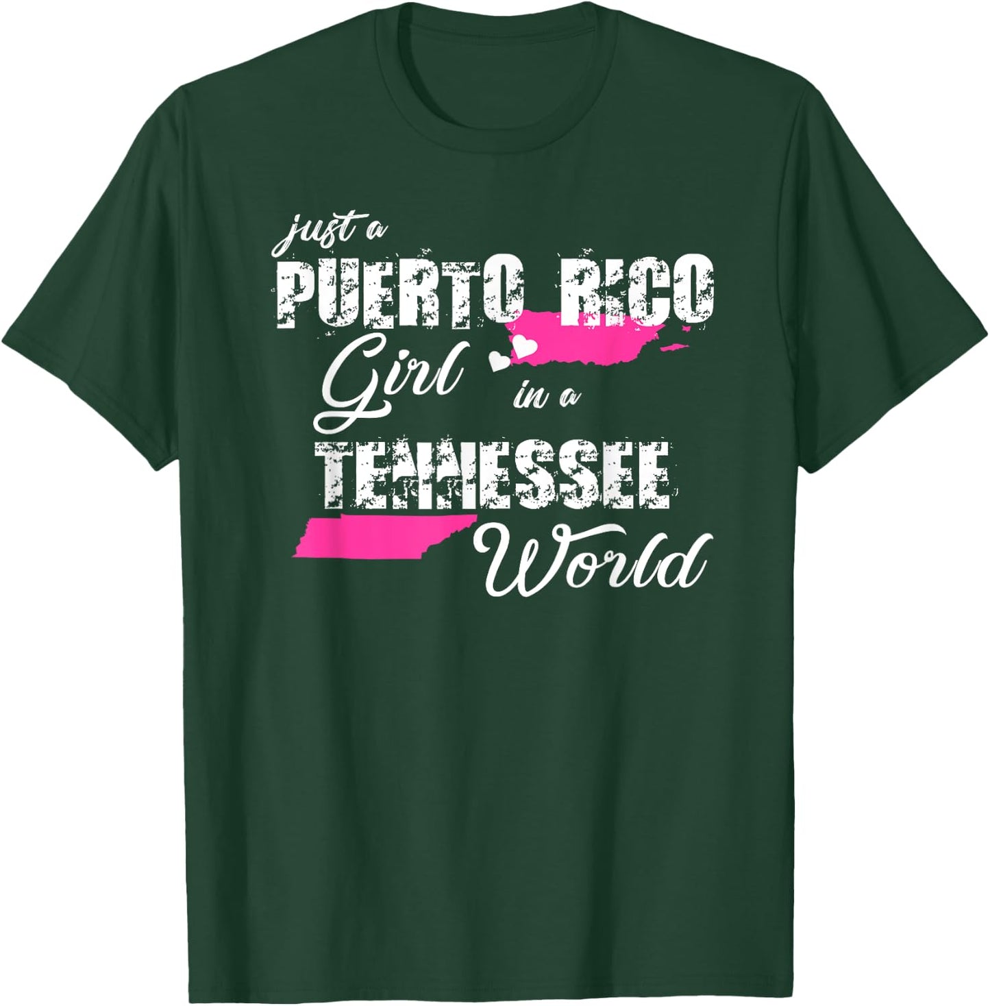 Puerto Rico Shirts Just a Puerto Rico girl in a Tennessee T-Shirt - T-Shirt | Forest