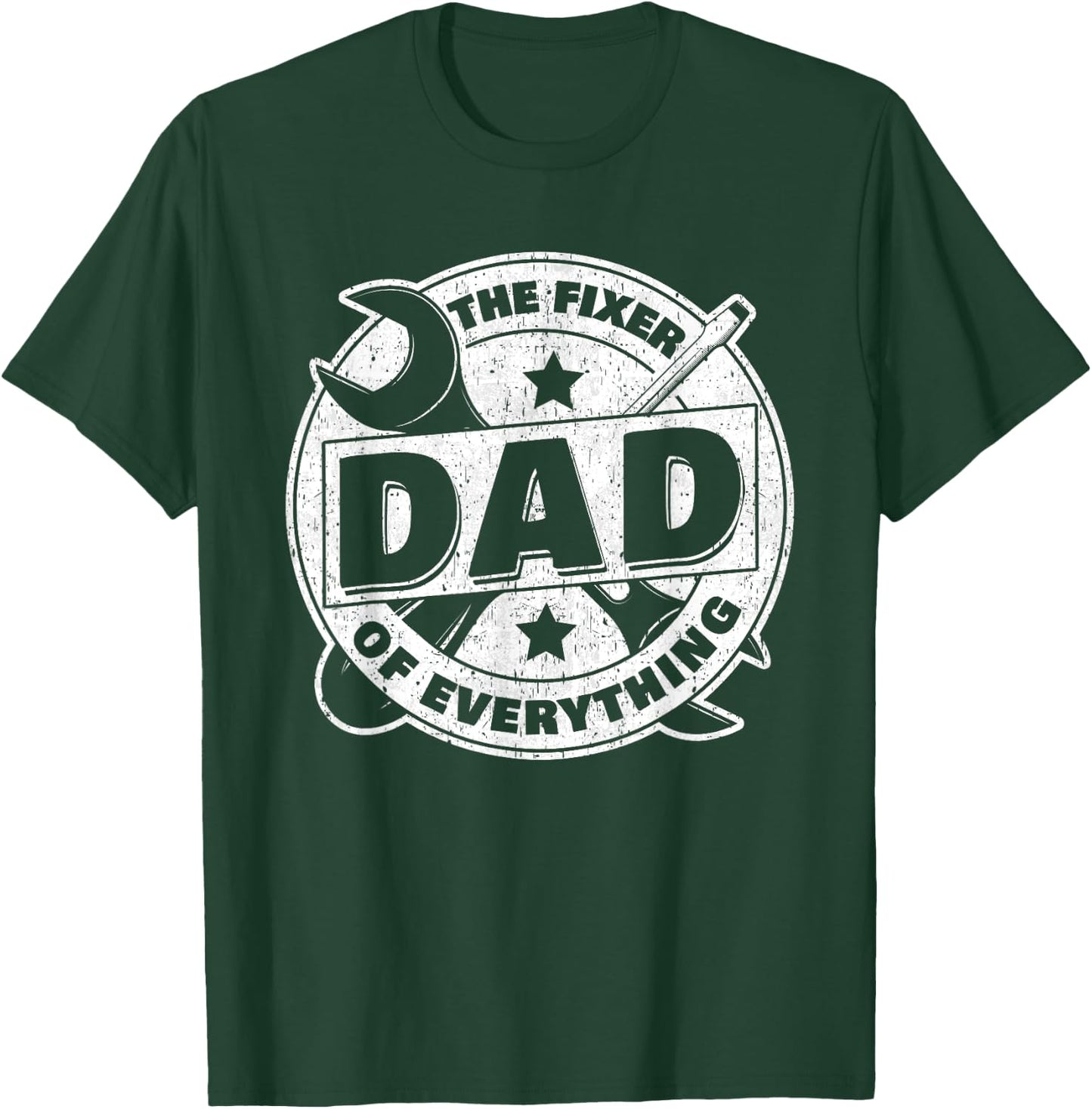 Dad The Fixer Of Everything Funny Father's Day Tools T-Shirt - T-Shirt | Forest