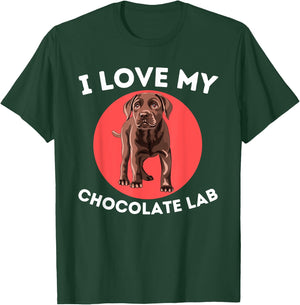 Love My Chocolate Lab - Labrador Retriever Lover Dog Owner T-Shirt - T-Shirt | Forest