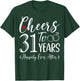 Cheers to 31 Years Happily - Husband Wife 31th Anniversary T-Shirt - T-Shirt | Forest