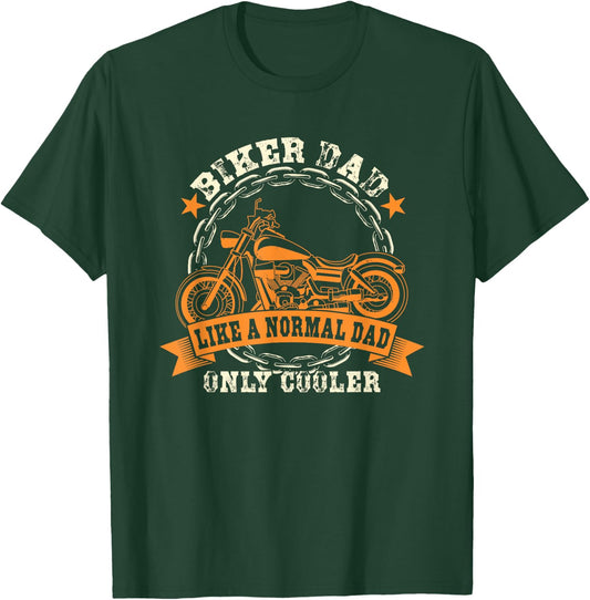 Biker Dad - Father's Day Biker Fathers - Motorcycle Dad T-Shirt - T-Shirt | Forest