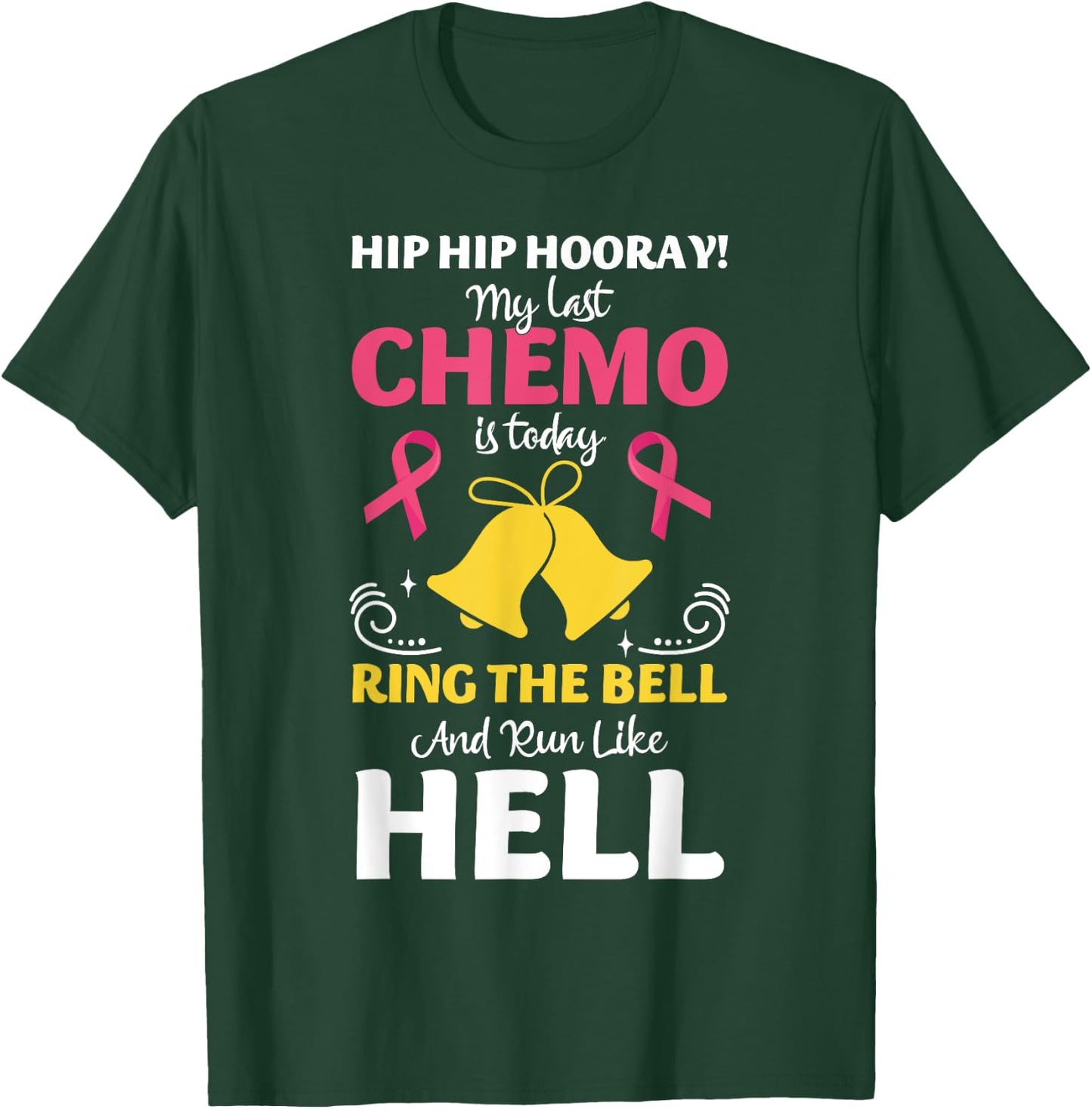My Last Chemo Chemotherapy Breast Cancer Fighter Survivor T-Shirt - T-Shirt | Forest