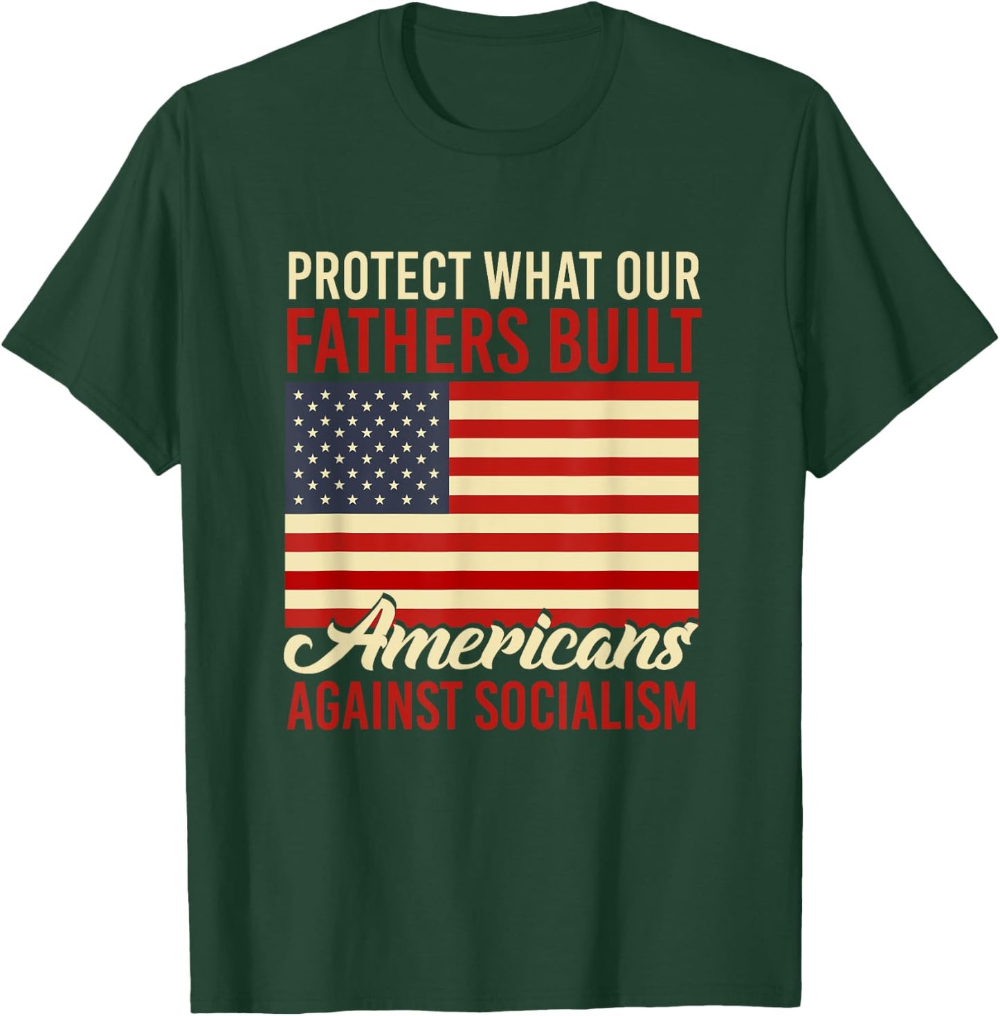 Americans Against Socialism Anti Socialism T-Shirt - T-Shirt | Forest