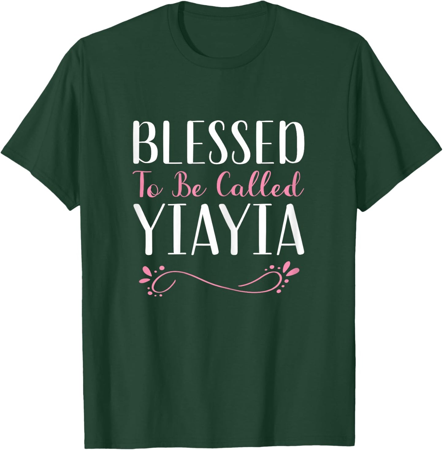 Blessed To Be Called YiaYia Grandma Cute Cool Yia-Yia T-Shirt - T-Shirt | Forest