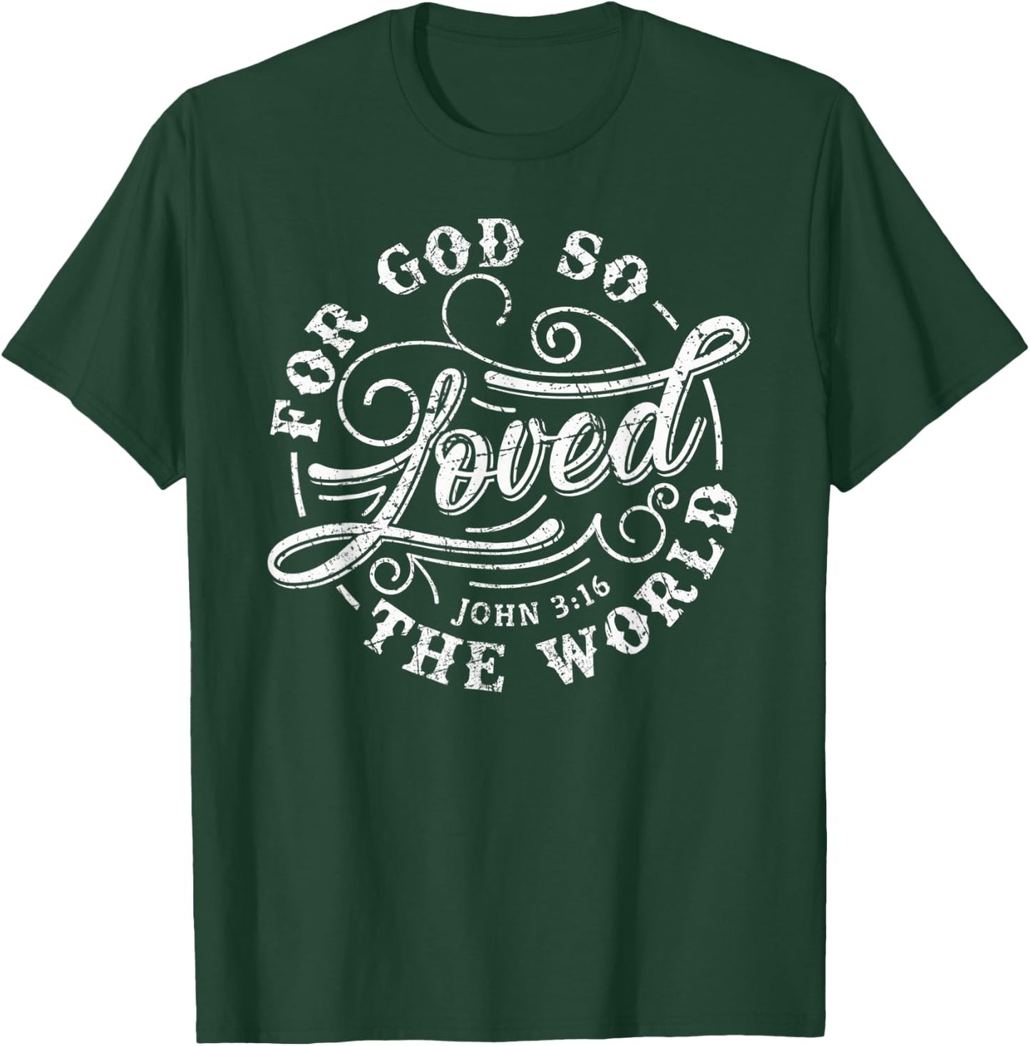 John 3:16 Bible Verse T-Shirt - T-Shirt | Forest