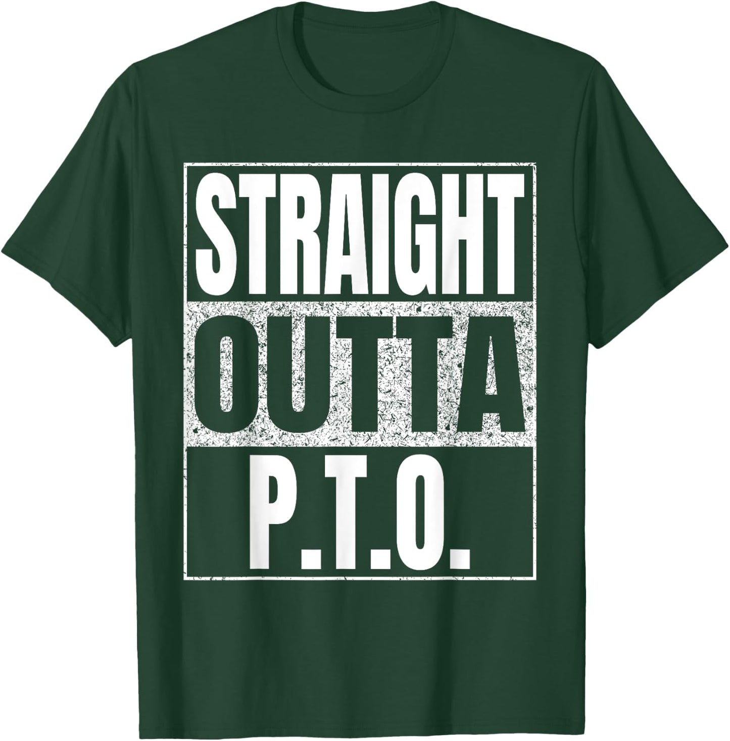 Straight Outta P.T.O. Paid Time Off Retro Cool T-Shirt - T-Shirt | Forest