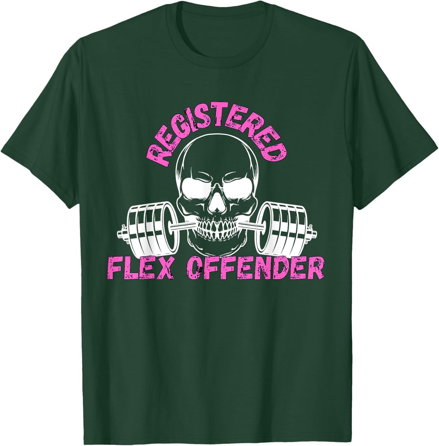 Registered Flex Offender Bodybuilder Gym Apparel T-Shirt - T-Shirt | Forest