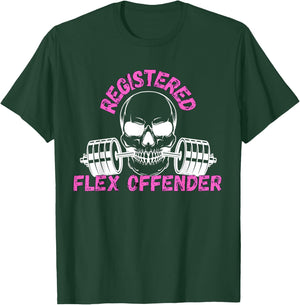 Registered Flex Offender Bodybuilder Gym Apparel T-Shirt - T-Shirt | Forest