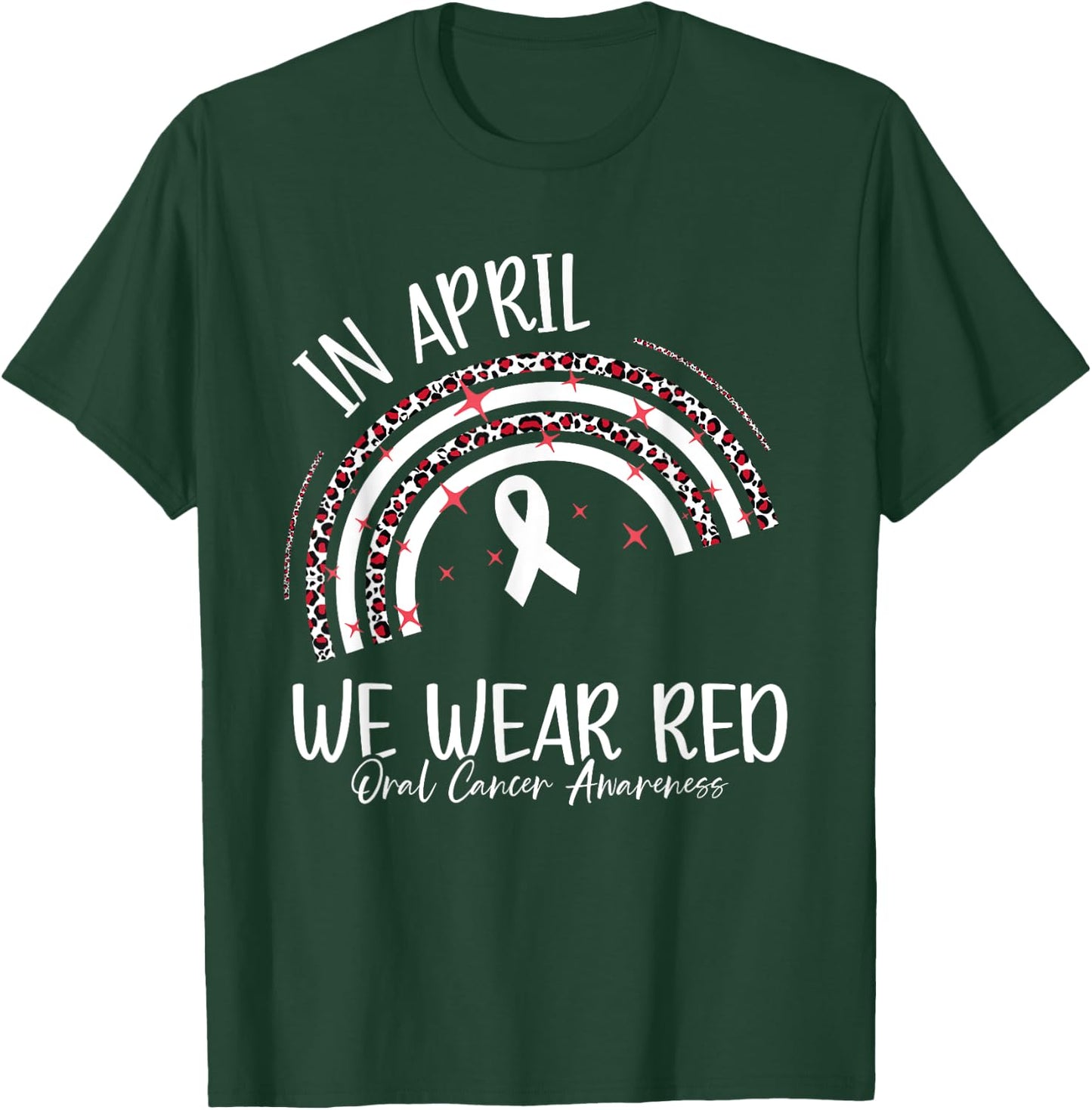 In April We Wear Red Oral Cancer Awareness Month T-Shirt - T-Shirt | Forest