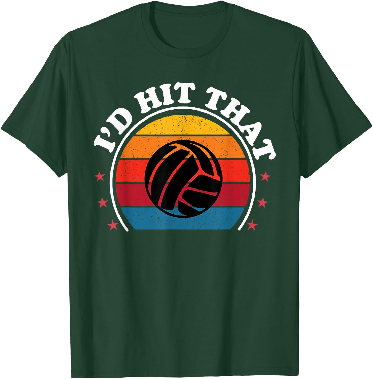 Retro I'd Hit That Funny Volleyball Player Girls Women T-Shirt - T-Shirt | Forest