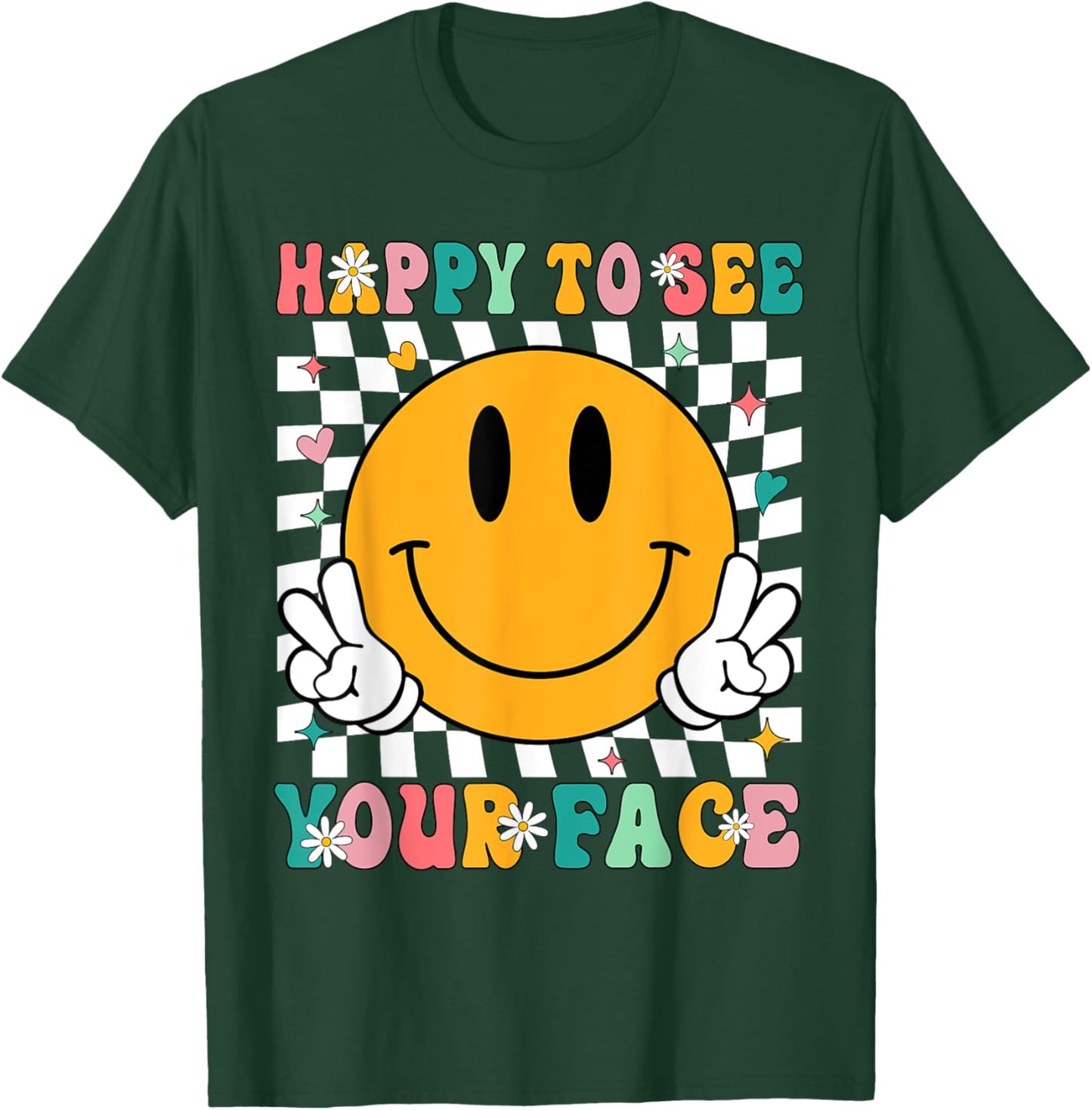 Groovy Back To School Teachers Happy To See Your Face T-Shirt - T-Shirt | Forest