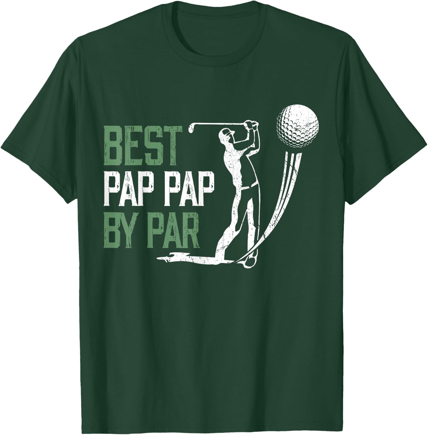 Best Pap Pap By Par Father's Day Gifts Golf Lover T-Shirt - T-Shirt | Forest