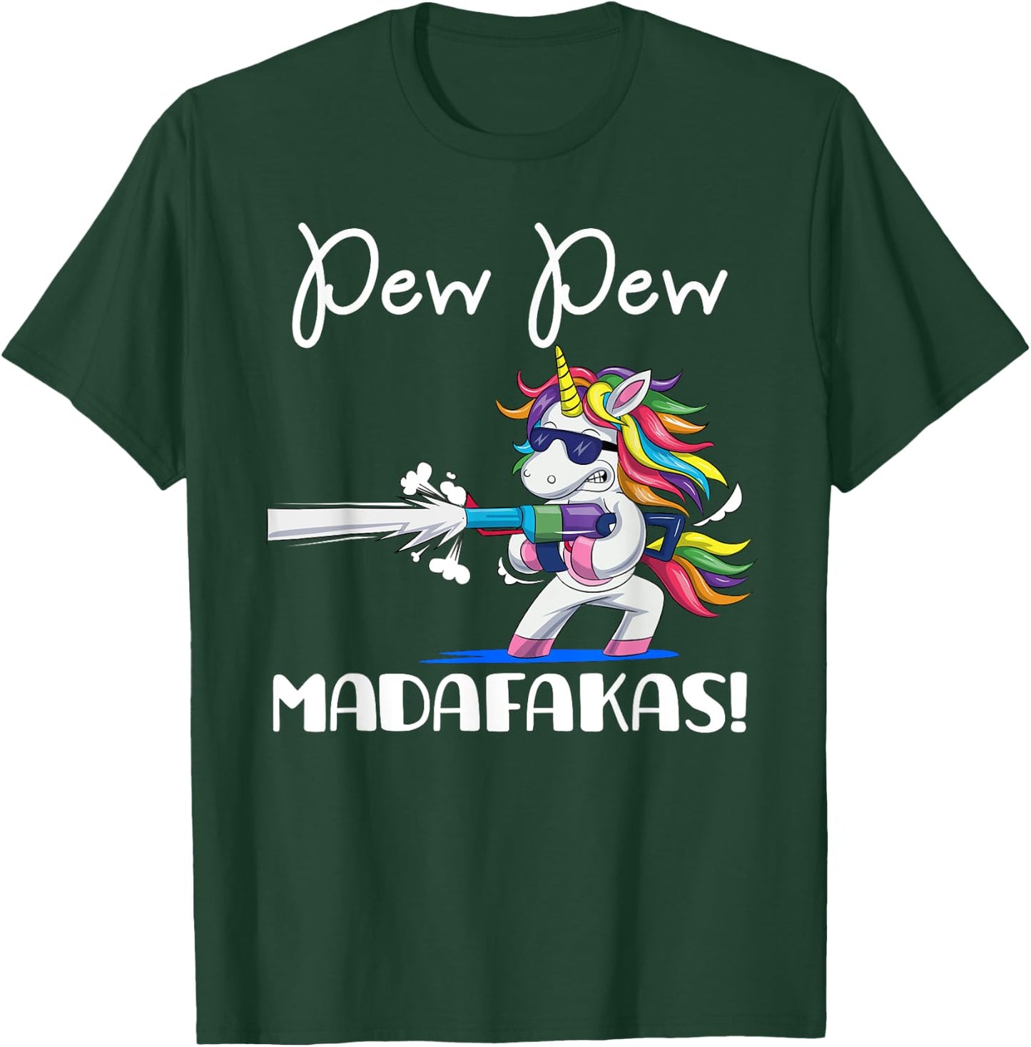 Unicorn PewPewPew Madafakas Crazy Pew Unicorn Funny Gift T-Shirt - T-Shirt | Forest
