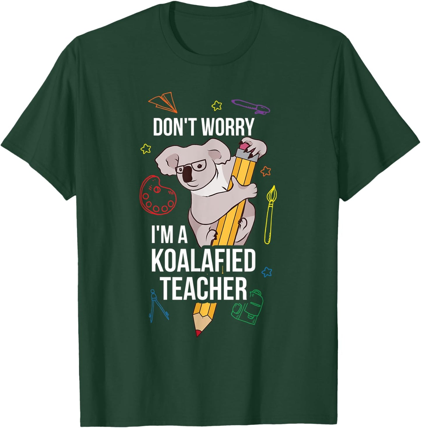 Koalafied Teacher T-Shirt - T-Shirt | Forest