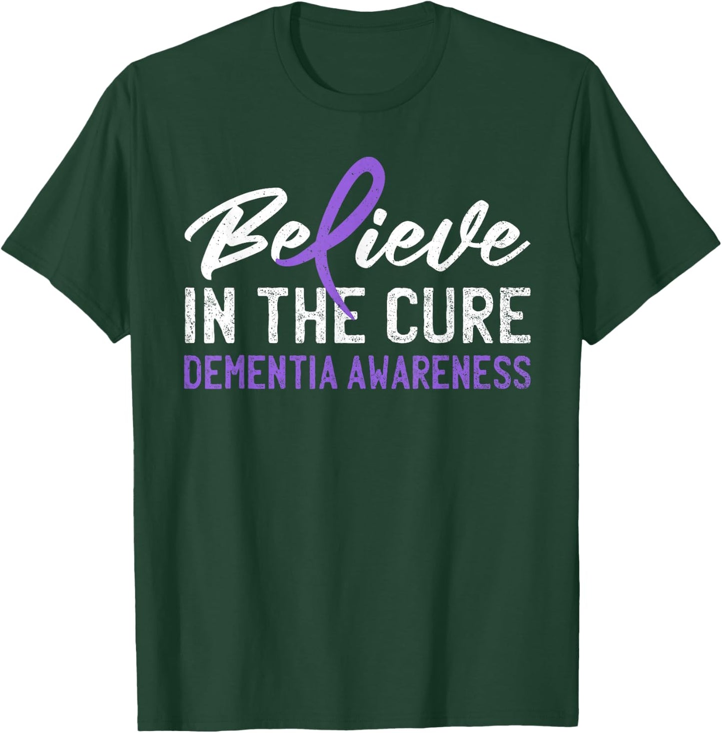 Believe In The Cure Dementia Awareness Purple Ribbon Support T-Shirt - T-Shirt | Forest