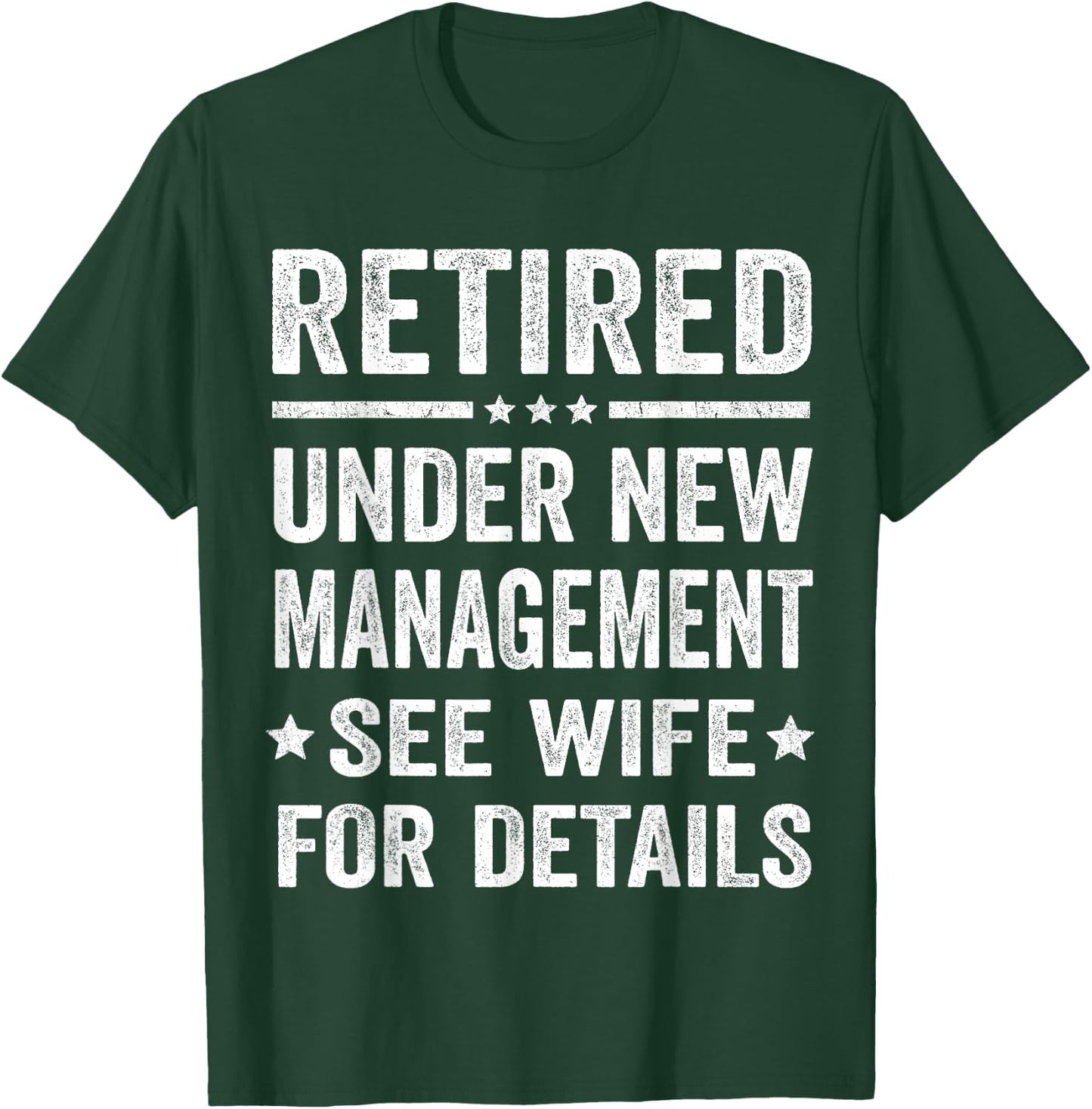 Funny Retirement Party Dad Humor Retired Husband Gift T-Shirt - T-Shirt | Forest
