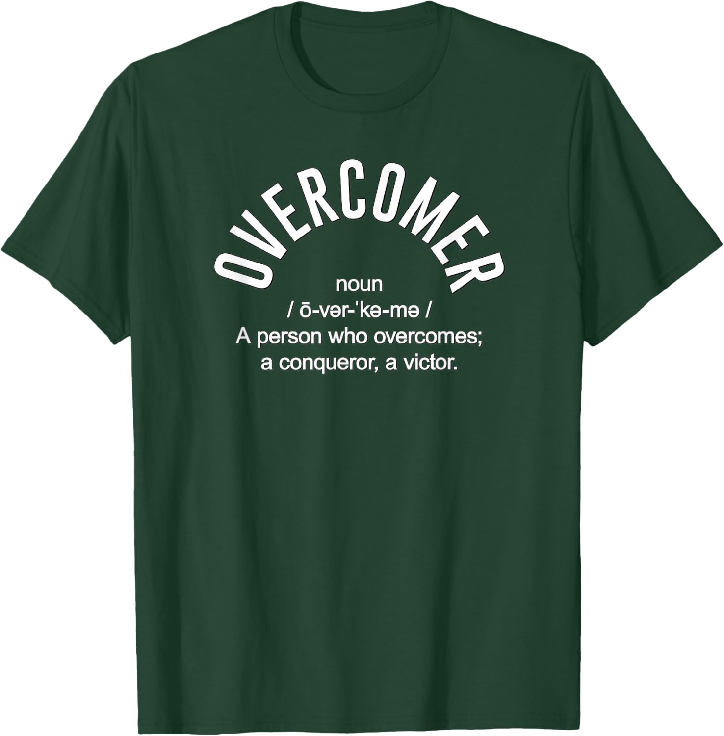 OVERCOMER with The Dictionary Definition, Conqueror, Victor T-Shirt - T-Shirt | Forest