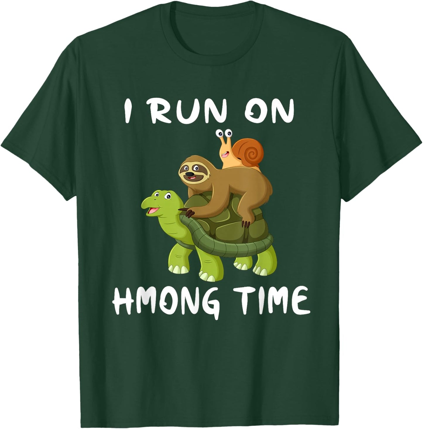 I Run On Hmong Time Funny Hmoob Culture Themed T-Shirt - T-Shirt | Forest