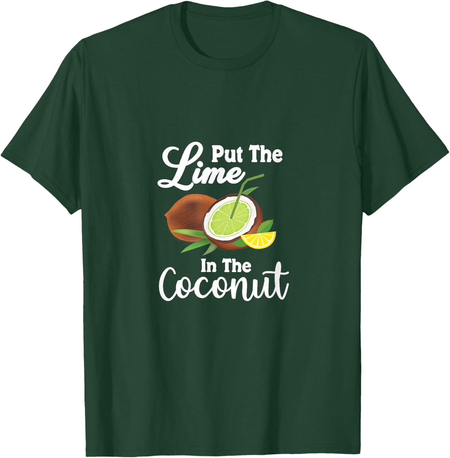 Put the lime in the coconut Summer Casual Women Girls Kids T-Shirt - T-Shirt | Forest