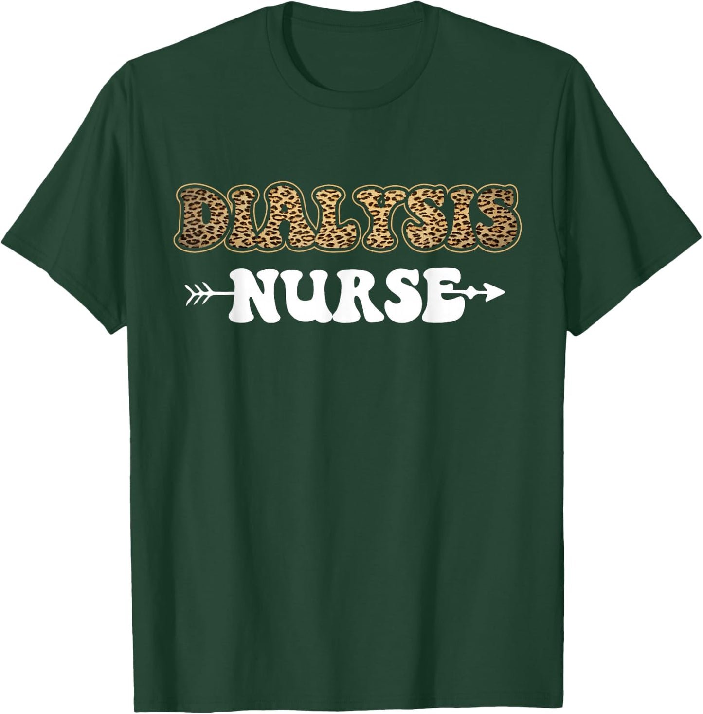 Dialysis Nurse Leopard Cheetah Dialysis Nurse T-Shirt - T-Shirt | Forest