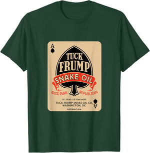 Tuck Frump Snake Oil® (Copyright 2020 FITO) T-Shirt - T-Shirt | Forest