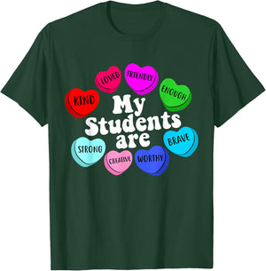 My Students Are Enough Friendly Valentines Day Teacher T-Shirt - T-Shirt | Forest