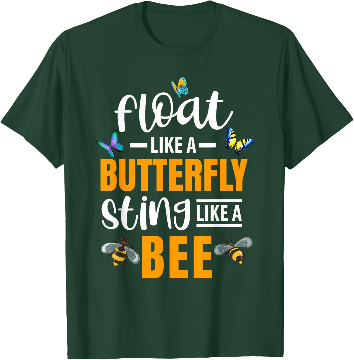 Float Butterfly sting like a Bee | Butterfly butterfly-lover T-Shirt - T-Shirt | Forest