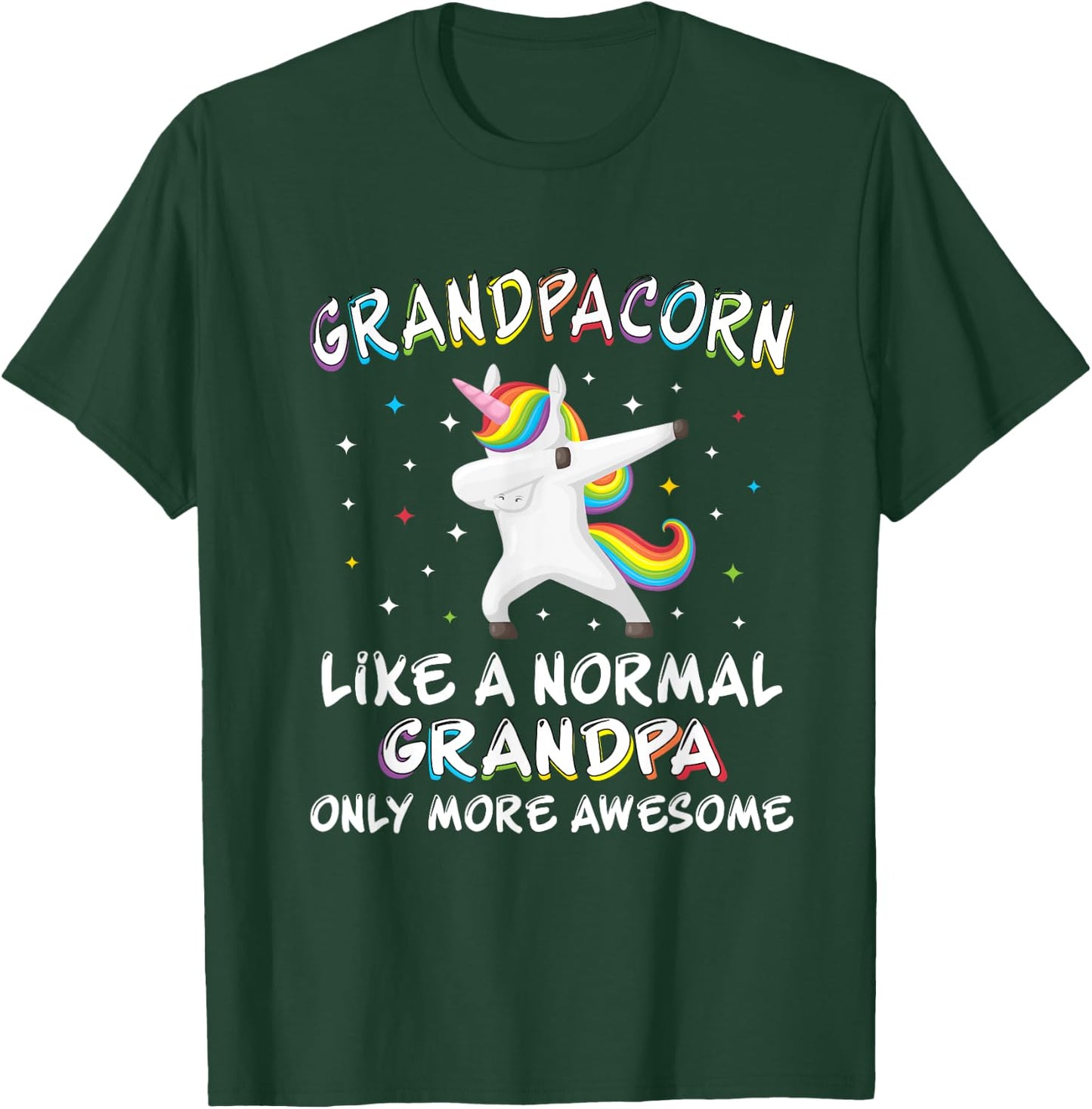 Grandpacorn -like a normal grandpa only more awesome T-Shirt - T-Shirt | Forest