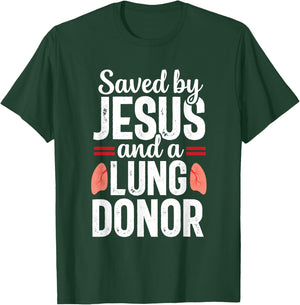 Jesus Lung Transplant Survivor Organ Surgery Recovery T-Shirt - T-Shirt | Forest