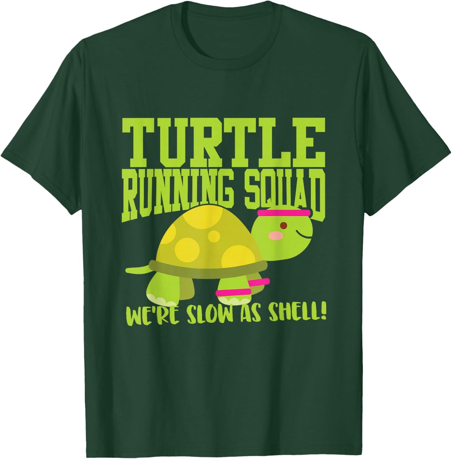 Funny Slow Runner - Turtle Running Squad T-Shirt - T-Shirt | Forest