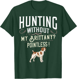 Brittany Spaniel Hunting Dog Gift Puppies Owner Lover T-Shirt - T-Shirt | Forest