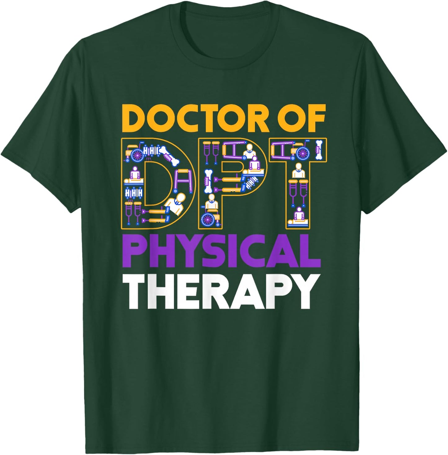 Physiotherapist Practice Doctor Gift Physiotherapy T-Shirt - T-Shirt | Forest
