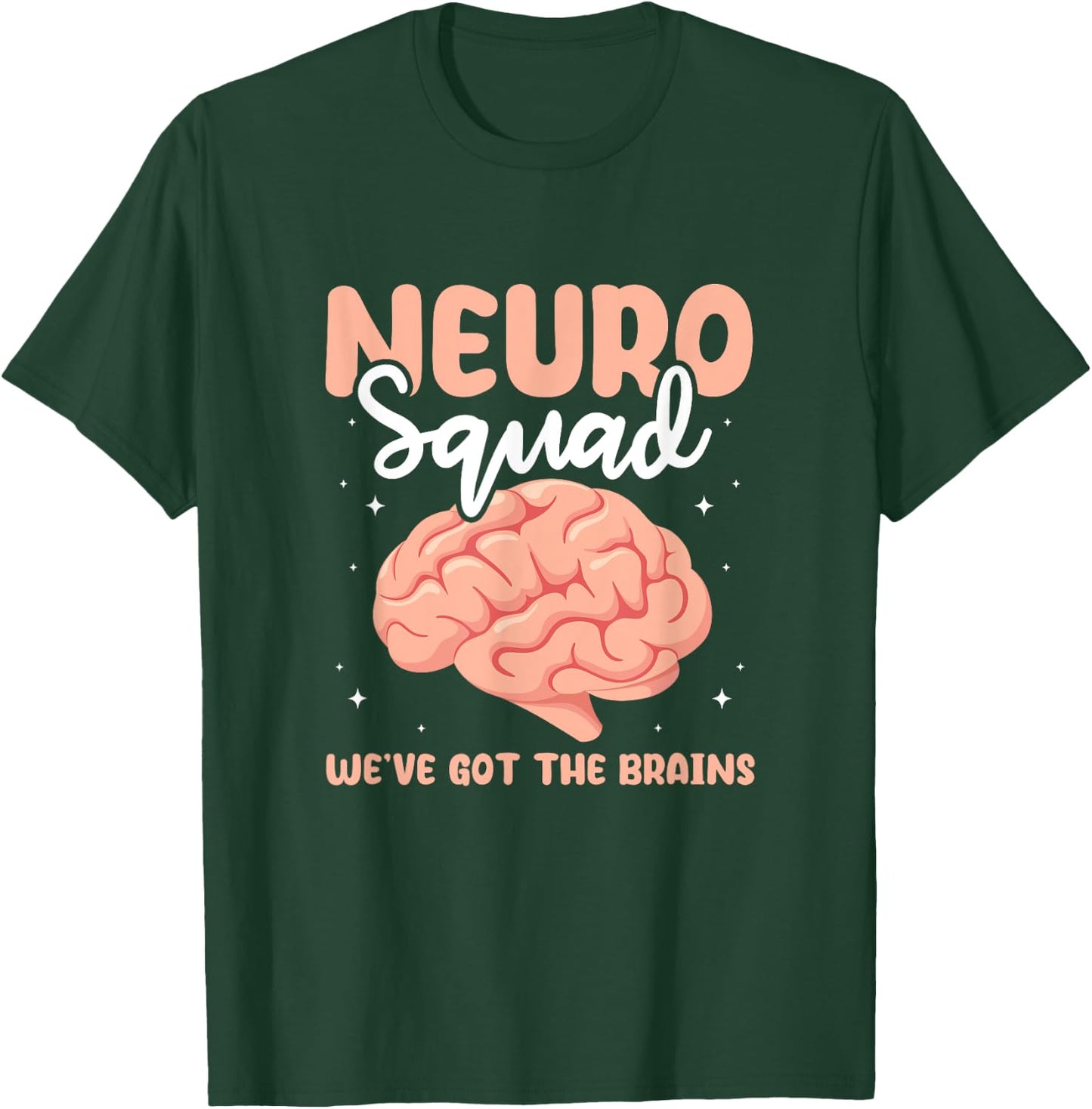 Neuro Squad Brain Neuroscientist Neurologist Neuro Nurse T-Shirt - T-Shirt | Forest