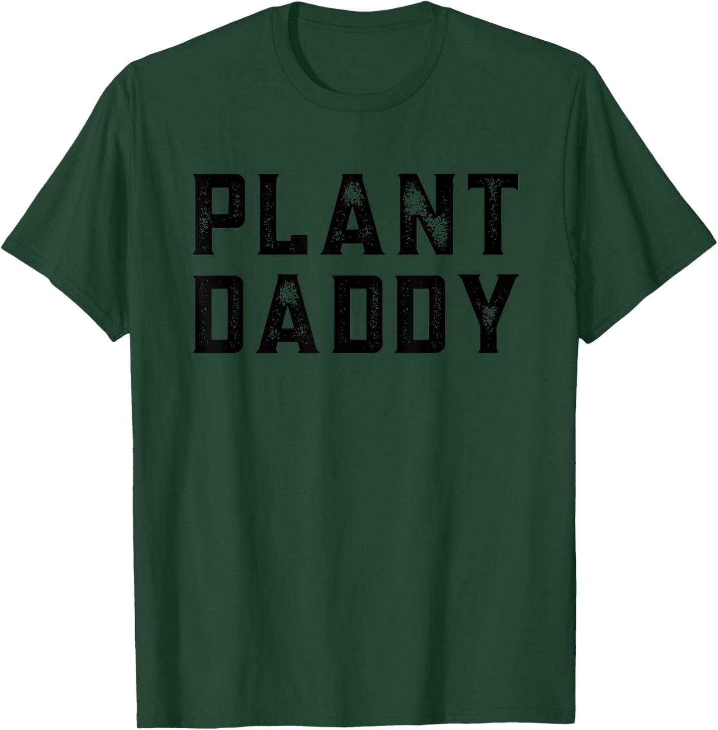Plant Daddy Dad Gardener Funny Fathers Day Gardening Vintage T-Shirt - T-Shirt | Forest