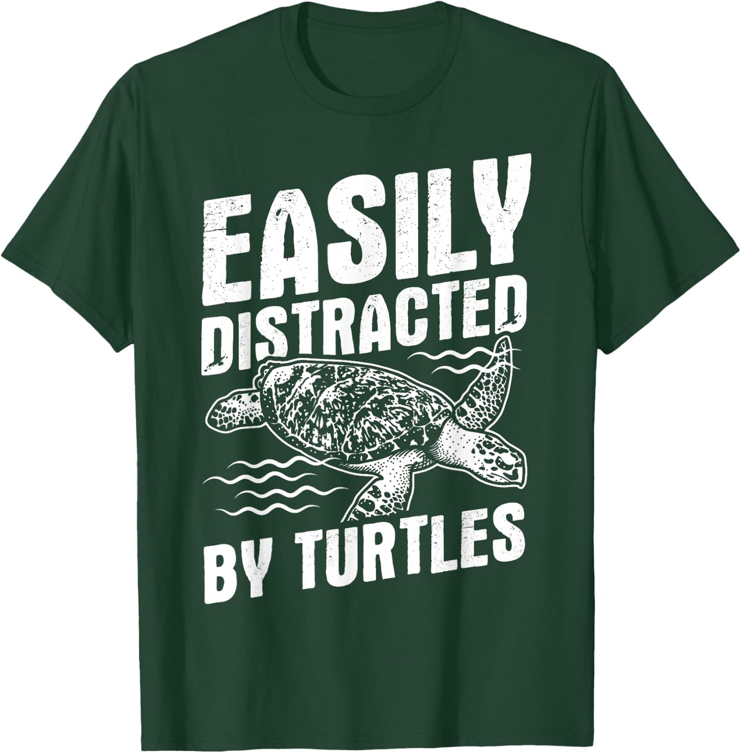 Funny Turtle Design Easily Distracted by Turtles T-Shirt - T-Shirt | Forest