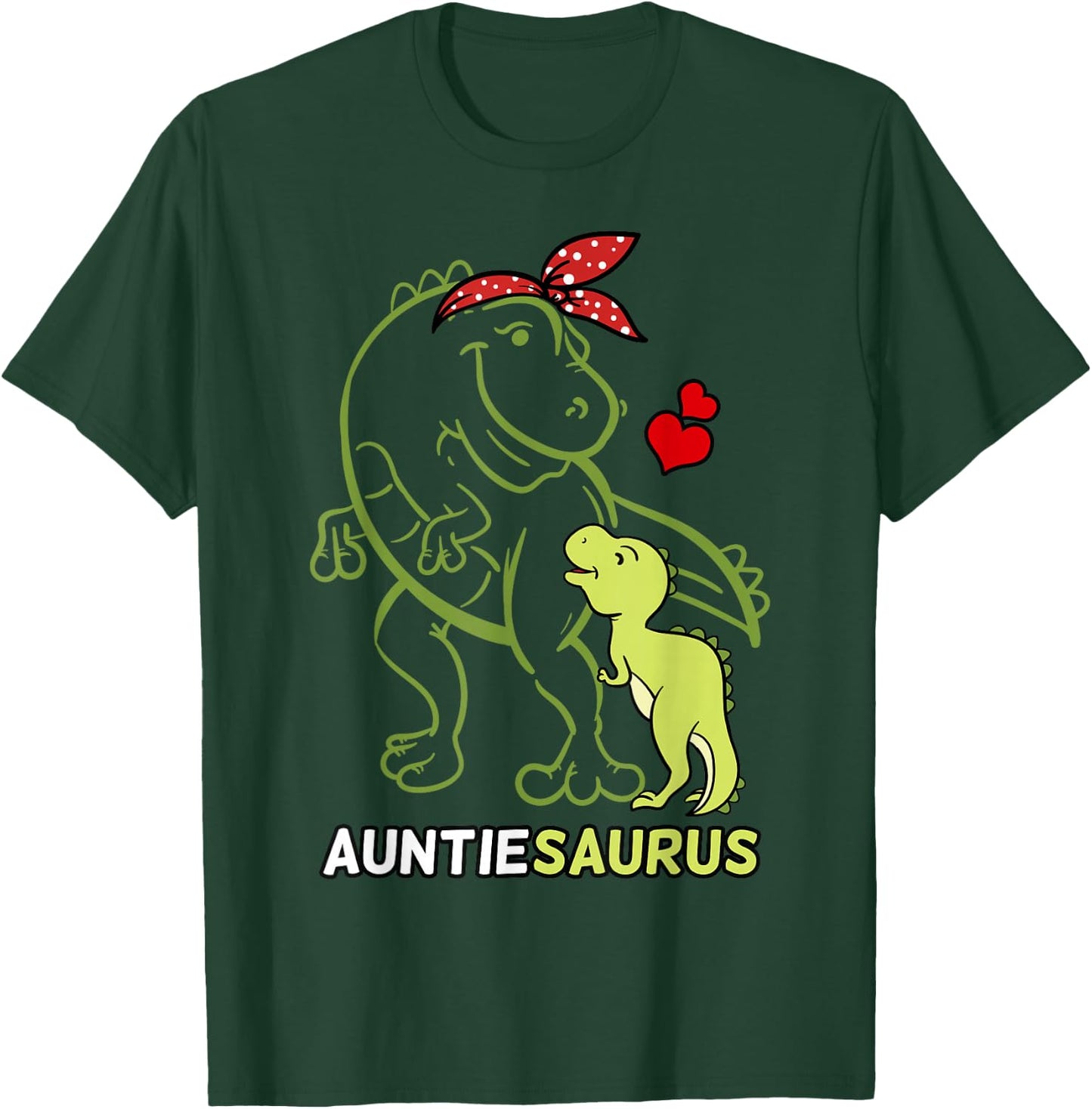 Auntiesaurus Auntie Tyrannosaurus Dinosaur Baby T-Shirt - T-Shirt | Forest