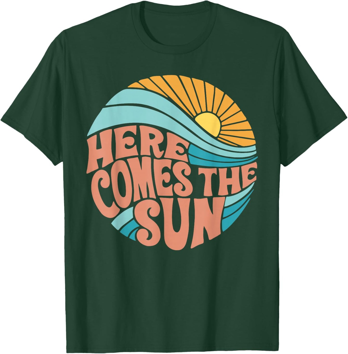Here_Comes_The_Sun T-Shirt - T-Shirt | Forest