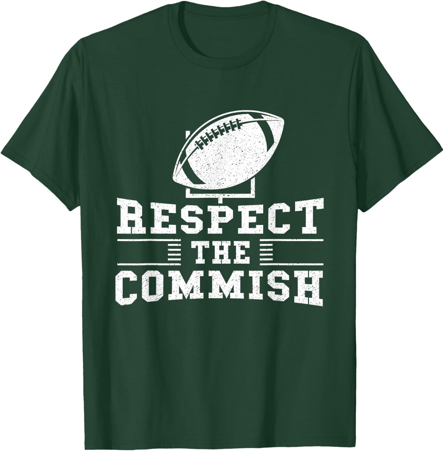 Respect The Commish - Fantasy Football Game Day Gift T-Shirt - T-Shirt | Forest