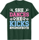 She Dances He Kicks Mom Of Both Dance And Soccer Mom T-Shirt - T-Shirt | Forest
