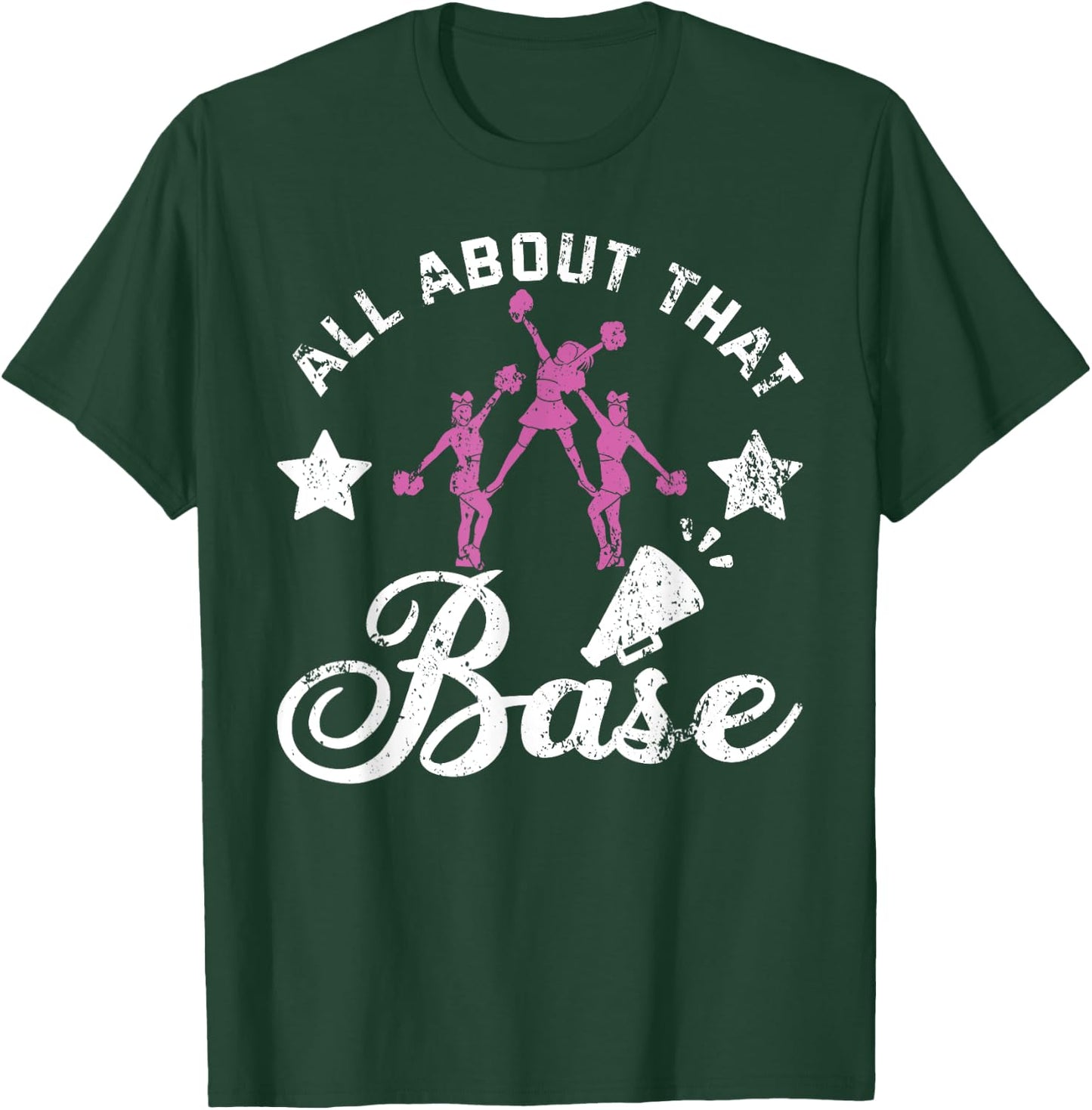 Women Squad Funny Cheerleading All About That Base Cheer T-Shirt - T-Shirt | Forest