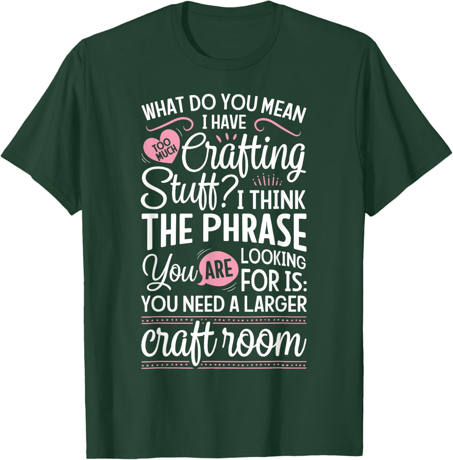 Scrapbook Scrapbooking Crafting Stuff Craft Room Scrapbooking T-Shirt - T-Shirt | Forest
