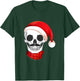 Santa Hat Funny Skull Calavera Navidad Christmas Season T-Shirt - T-Shirt | Forest
