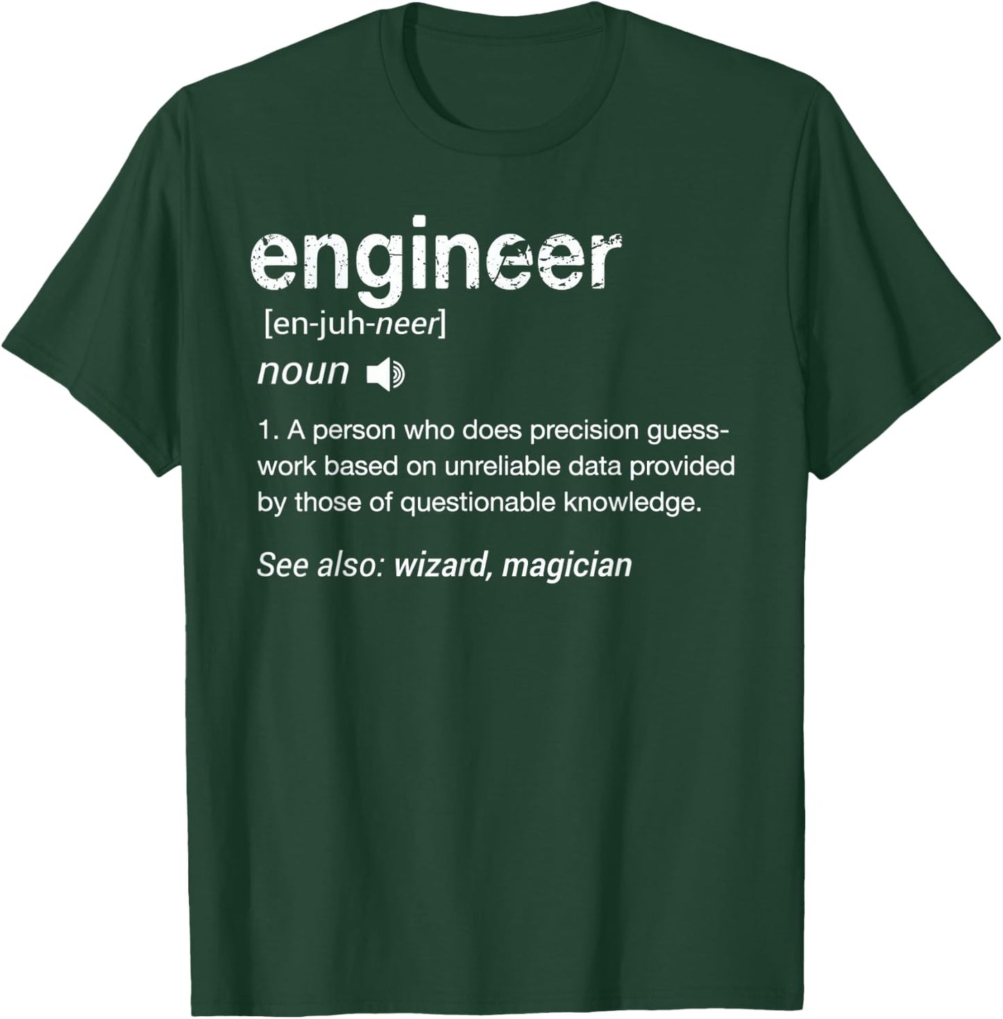 Engineer Definition Funny Engineering Student Engineers Cool T-Shirt - T-Shirt | Forest