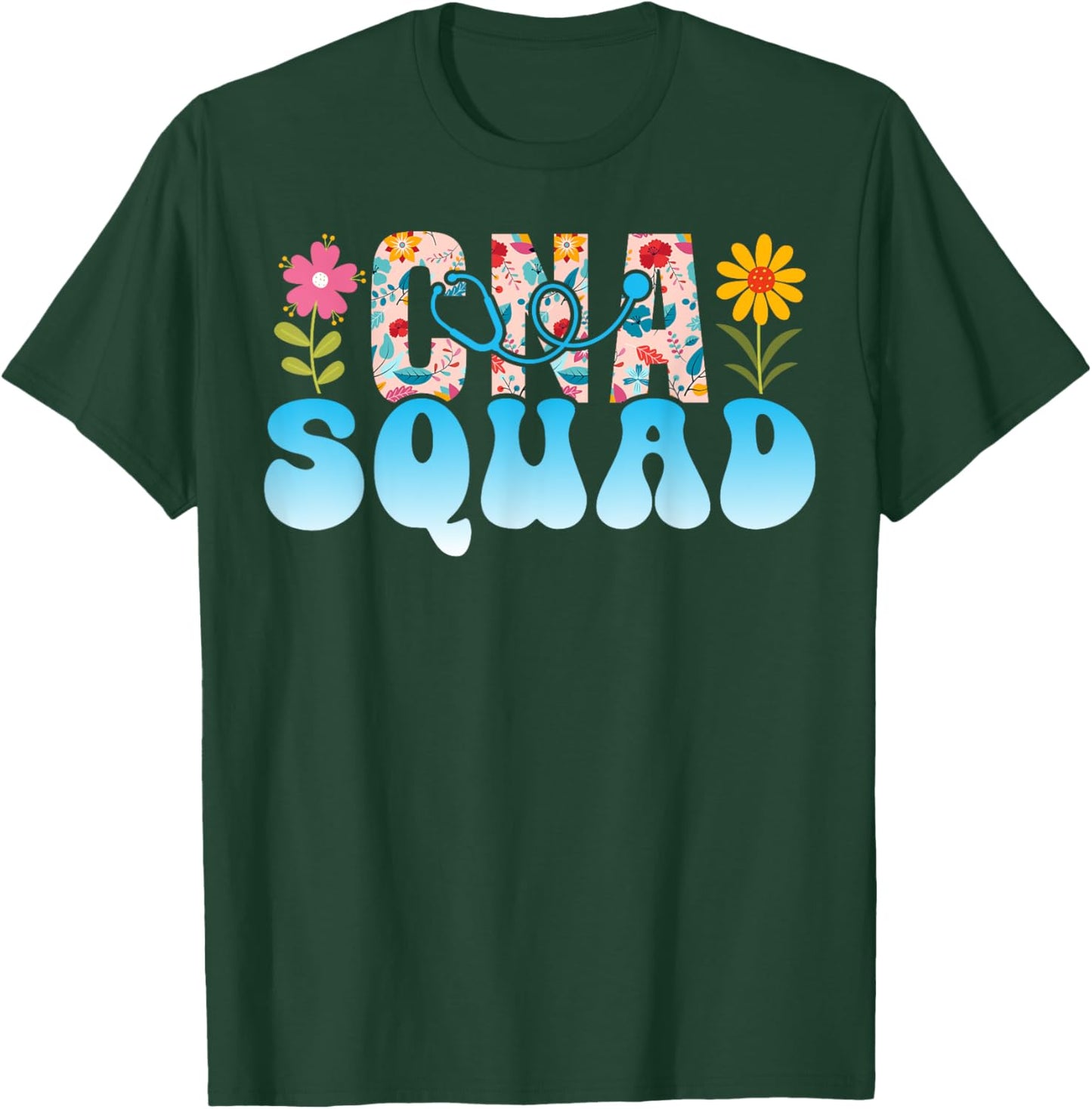 CNA Squad Appreciation Floral T-Shirt - T-Shirt | Forest