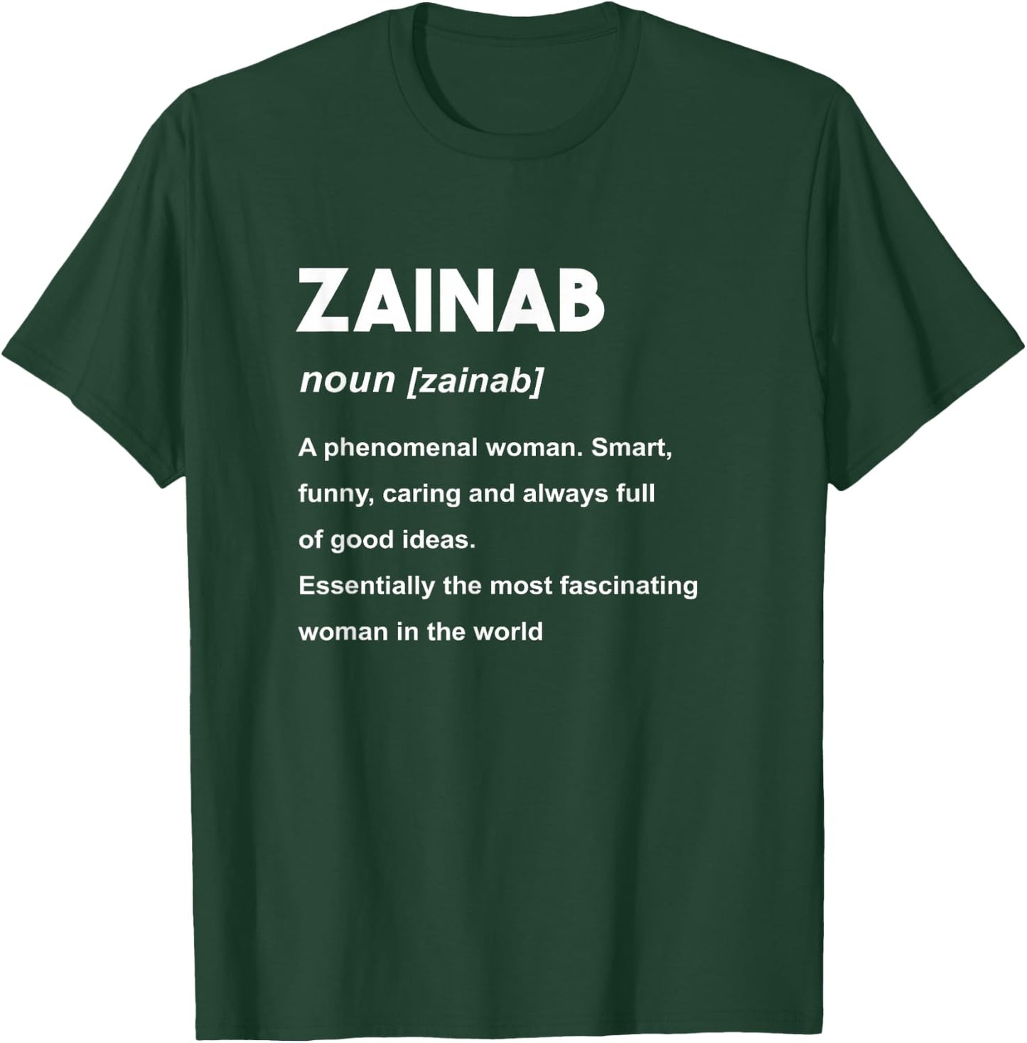 Zainab Name T-Shirt - T-Shirt | Forest